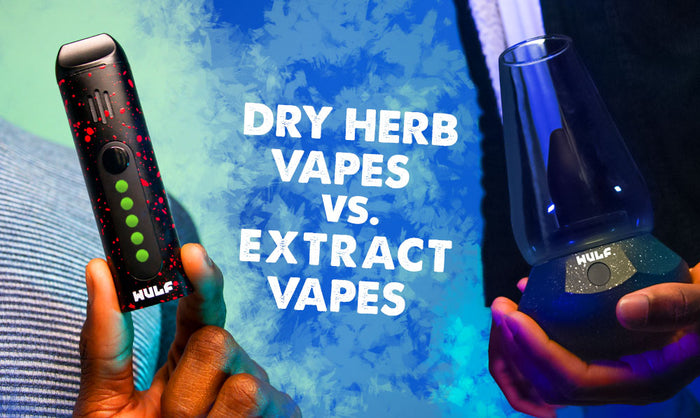 Trockenkräuter-Vaporizer vs. Extrakt-Vaporizer 
