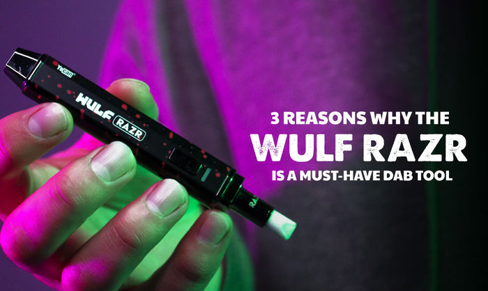 3 Gründe, warum der Wulf RAZR ein unverzichtbares Dab-Tool ist 