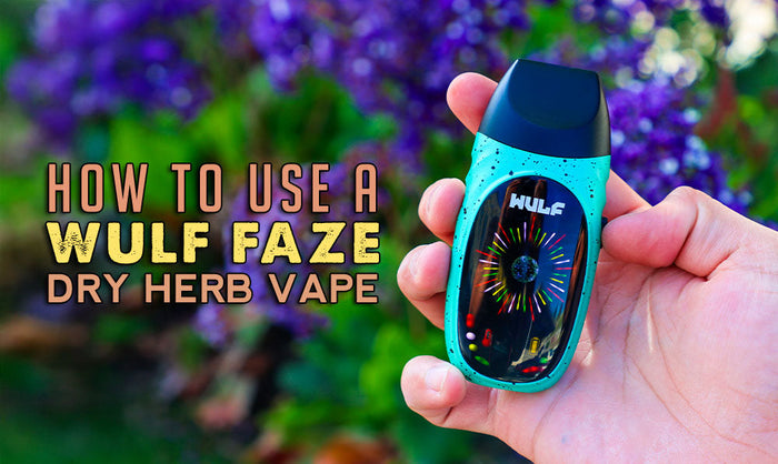 Wie man einen Wulf Faze Dry Herb Vape benutzt